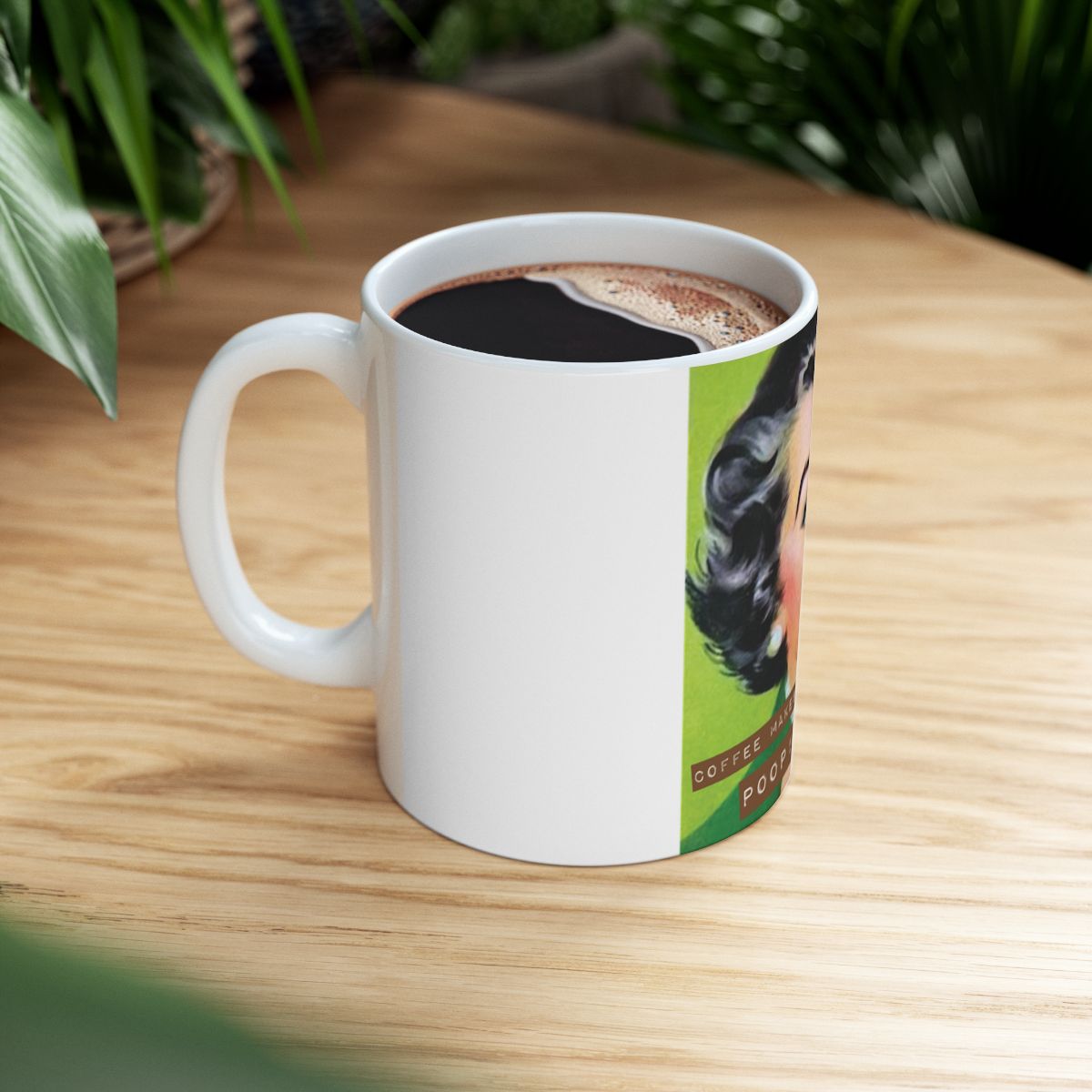 Coffee Makes Me Poop Funny Printed Mug Product