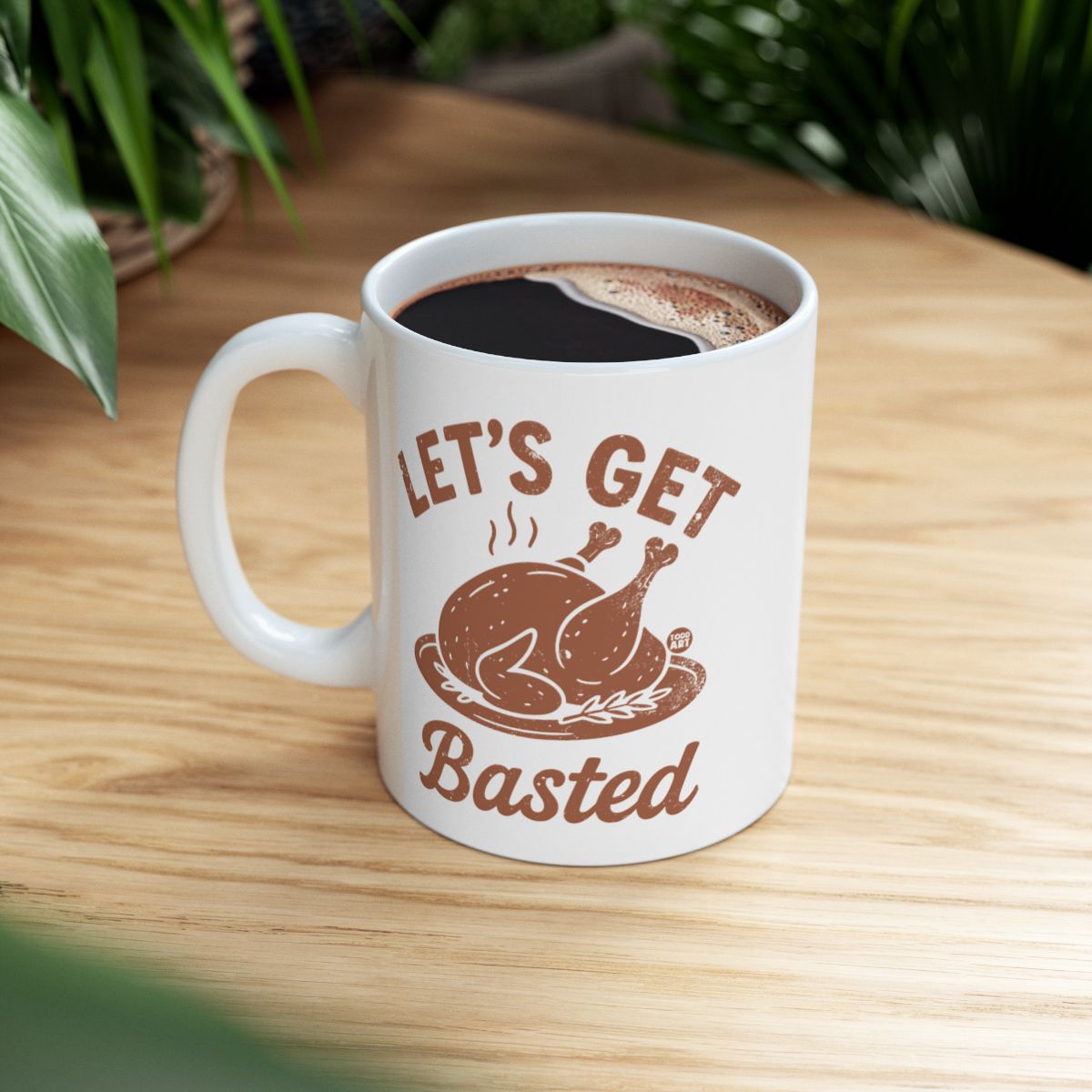 Let's Get Basted Funny Thanksgiving Coffee Mug