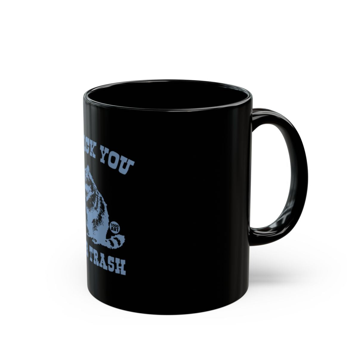 Thank You Raccoon Funny Trash Black Coffee Mug
