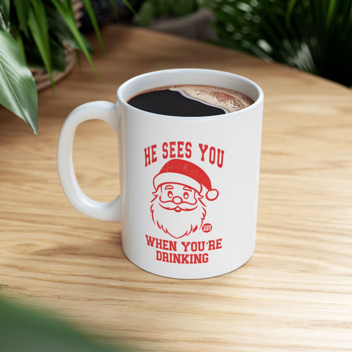 He Sees You When You're Drinking Mug