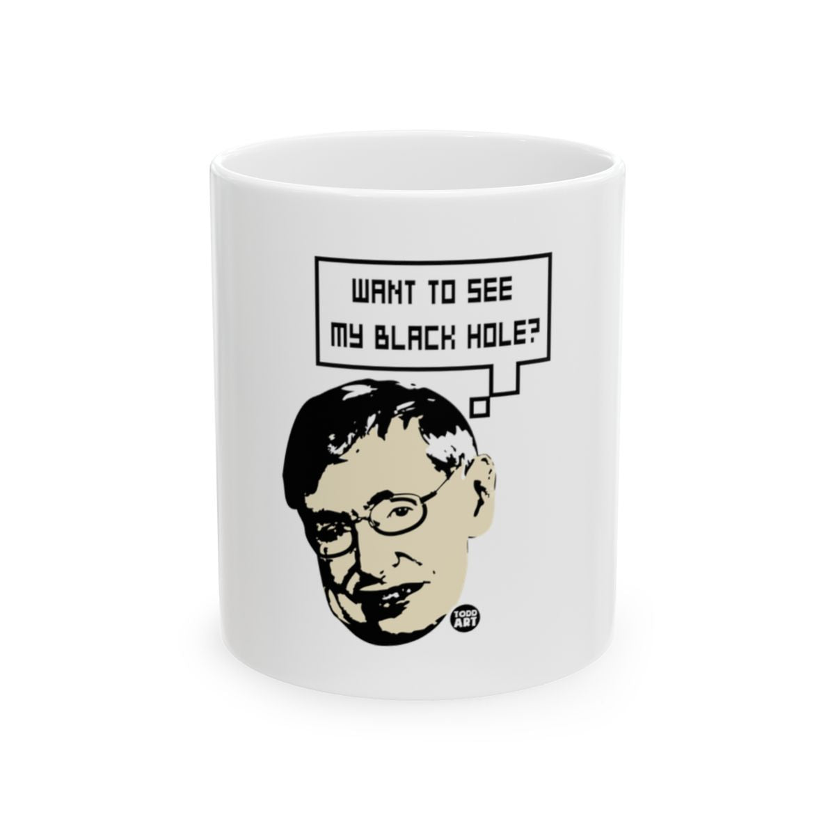 Want to See My Black Hole Stephen Mug Product