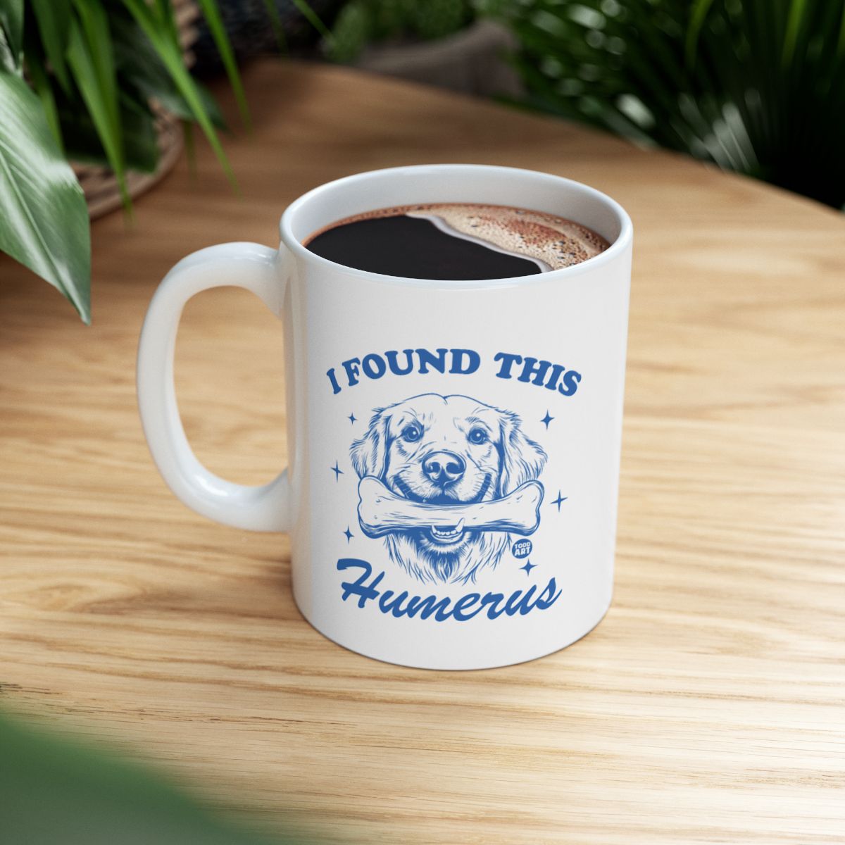 I Found This Humerus Funny Dog Coffee Mug product
