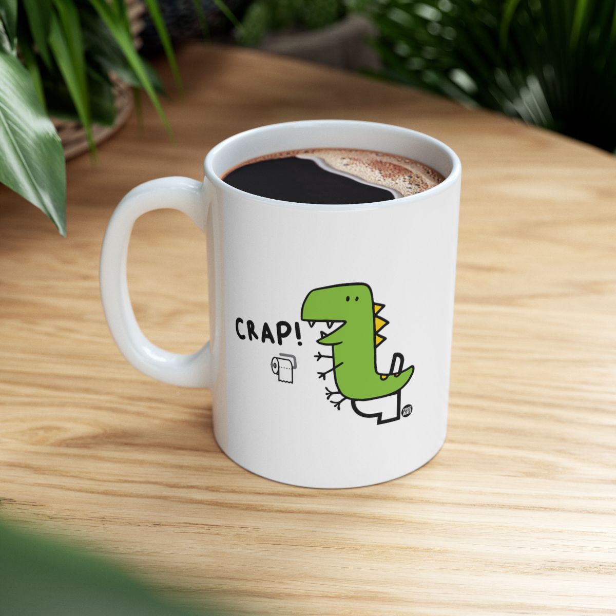 Funny Dinosaur Crap! Coffee Mug for Humor Lovers