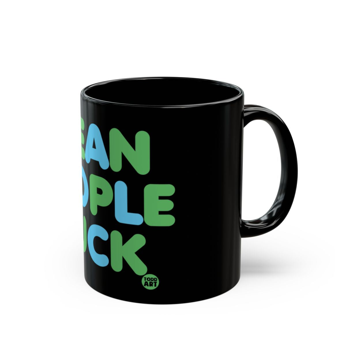 Mean People Suck Black Ceramic Coffee Mug