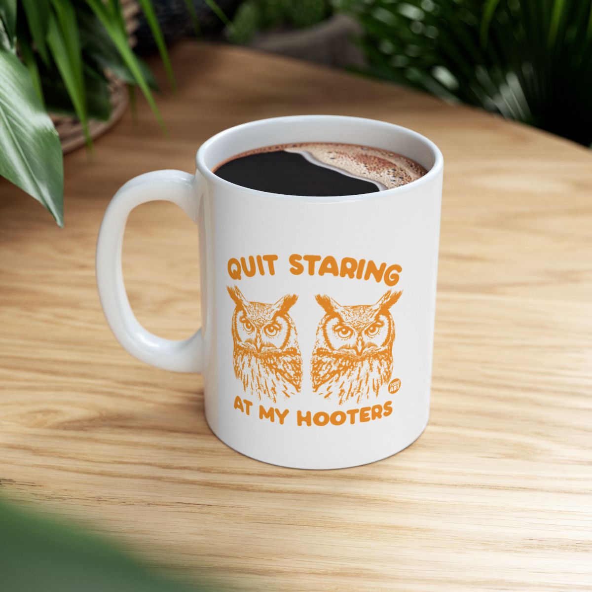 Quit Staring At My Hooters Coffee Mug Product