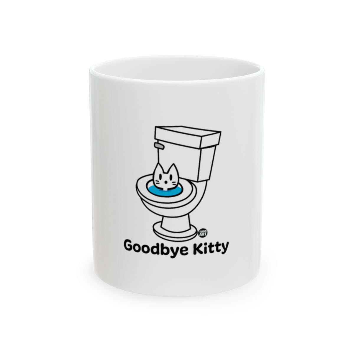 Funny Goodbye Kitty Toilet Mug for Cat Lovers