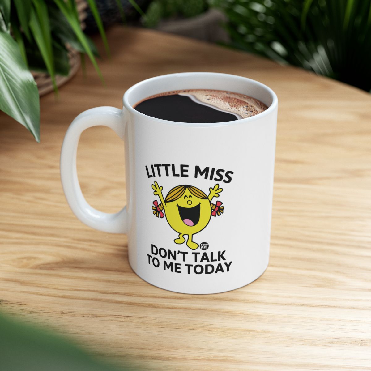 Little Miss Don't Talk To Me Today Coffee Mug