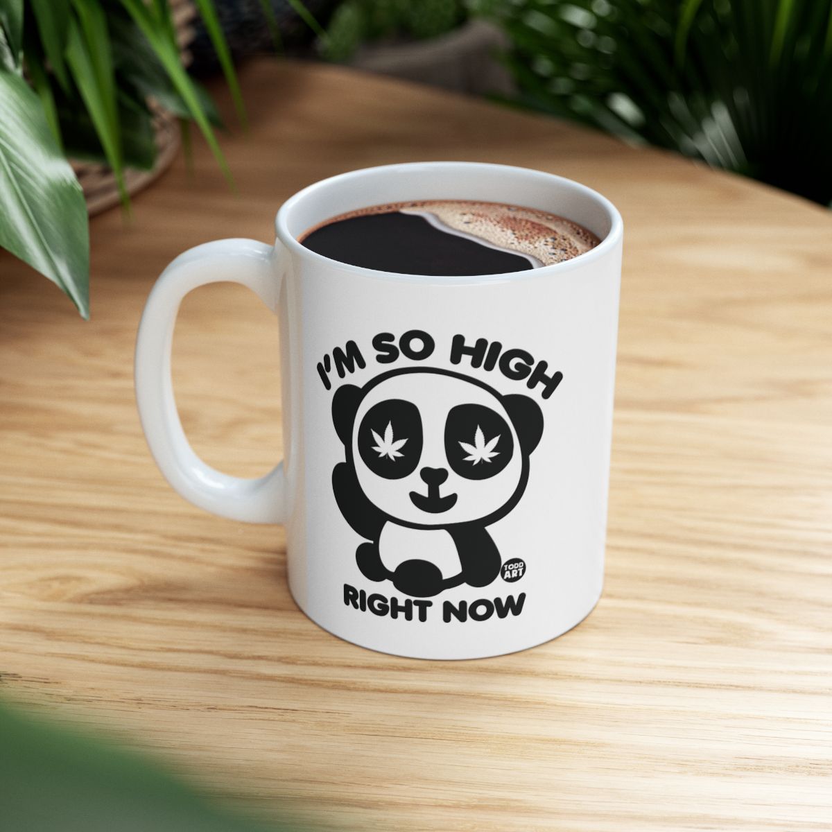 I'm So High Right Now Panda Mug Fun Gift Idea