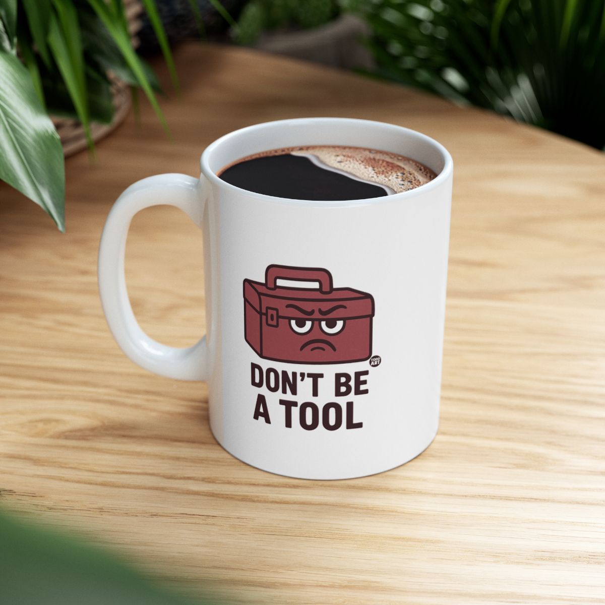 Don't Be a Tool Mug with Funny Toolbox Design