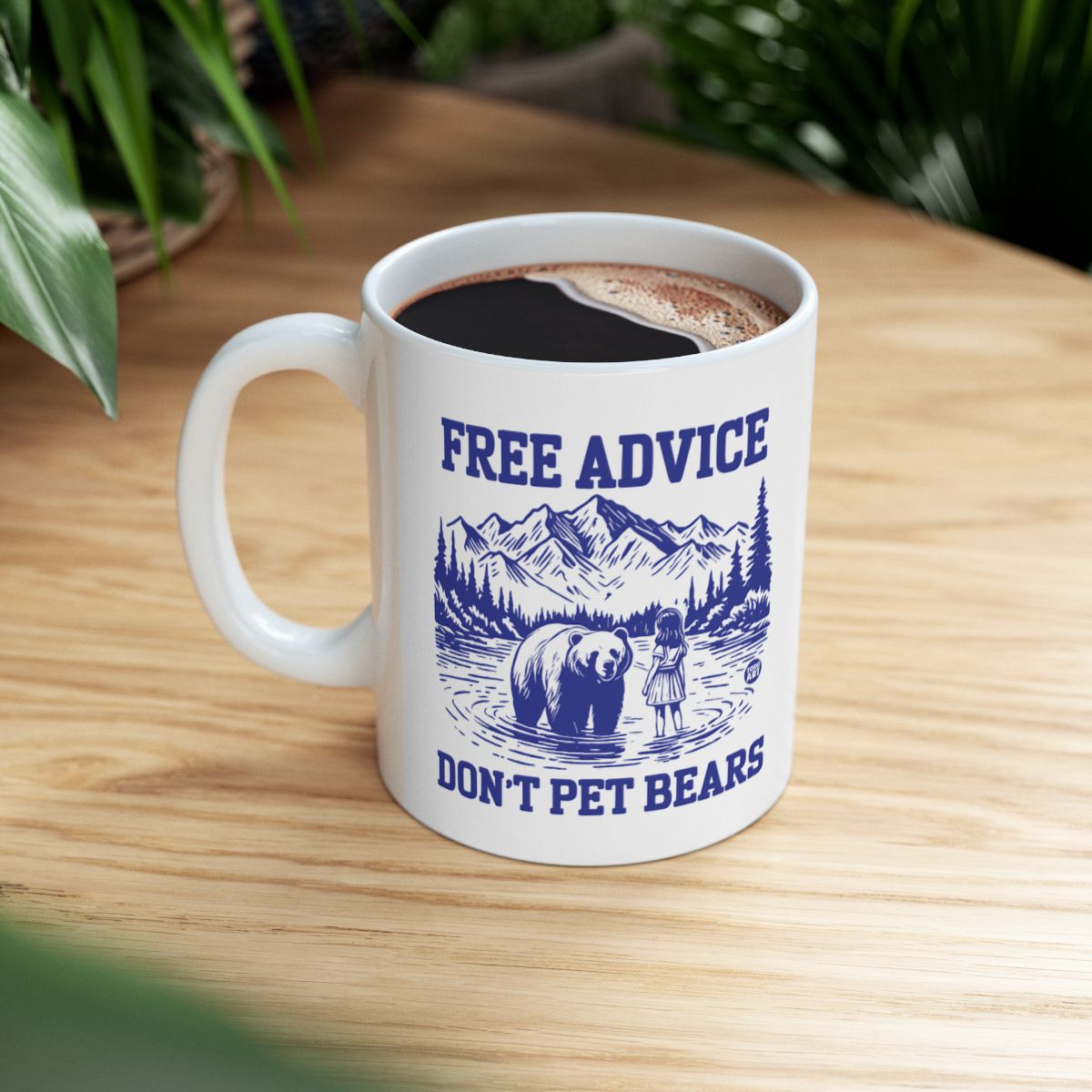 Free Advice Don't Pet Bears Coffee Mug