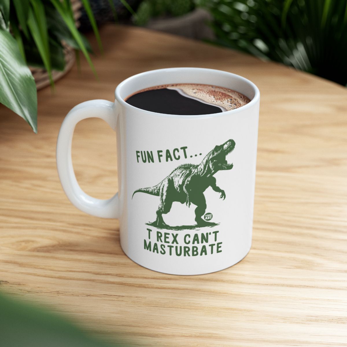 Fun Fact T Rex Can't Masturbate Mug