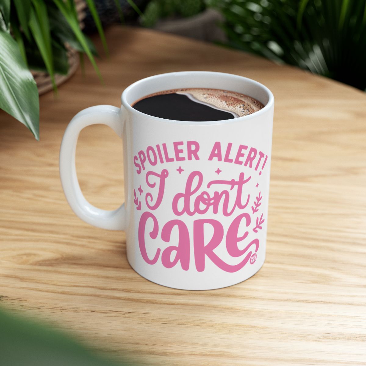 Spoiler Alert I Don't Care Mug for Fun Hot Beverage Enjoyment