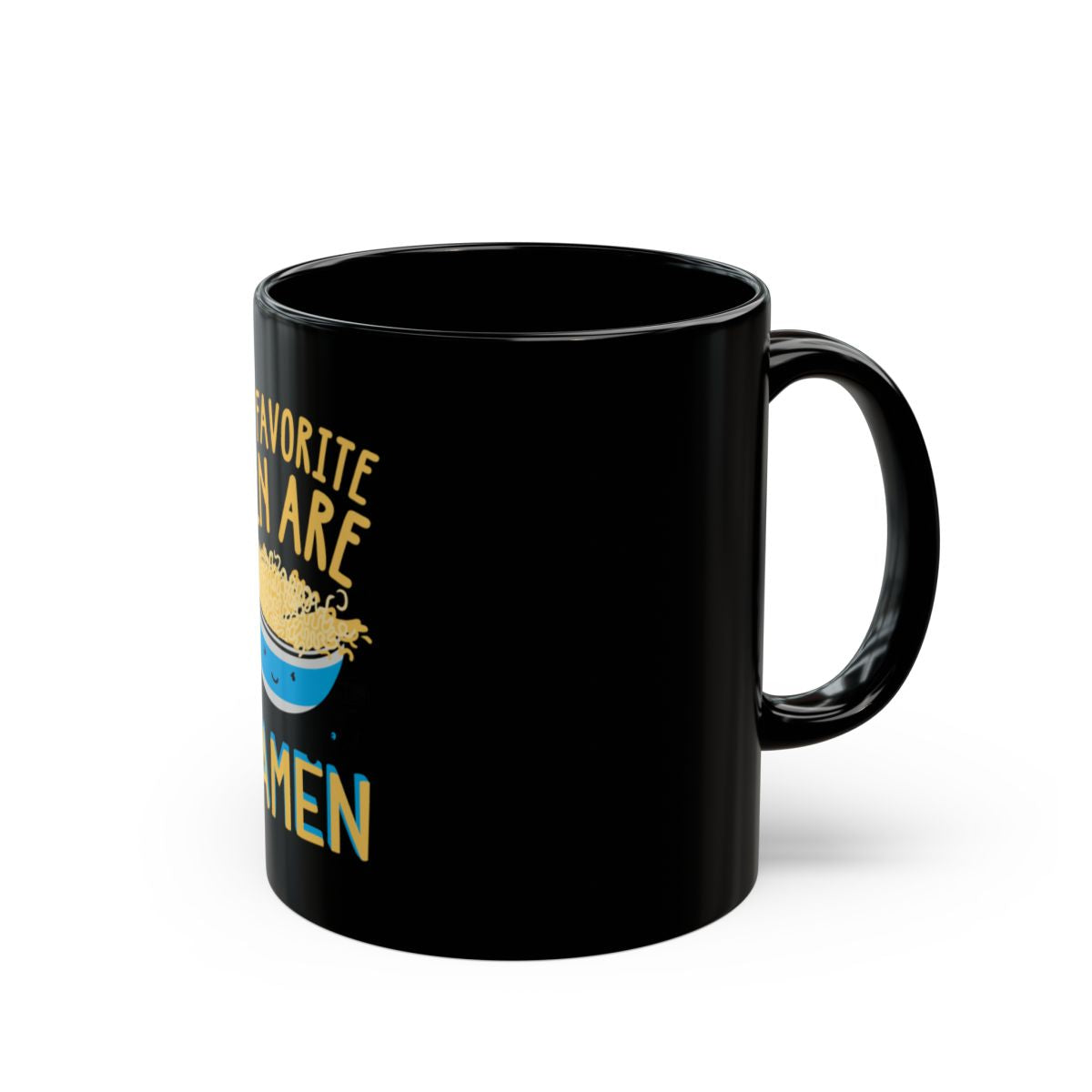 Favorite Men Are Ramen Mug