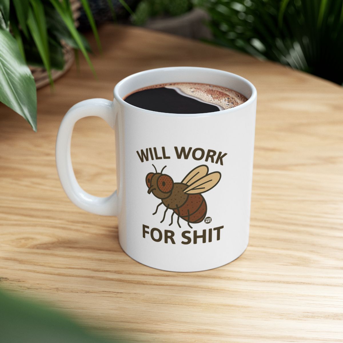 Will Work for Shit Funny Coffee Mug Product