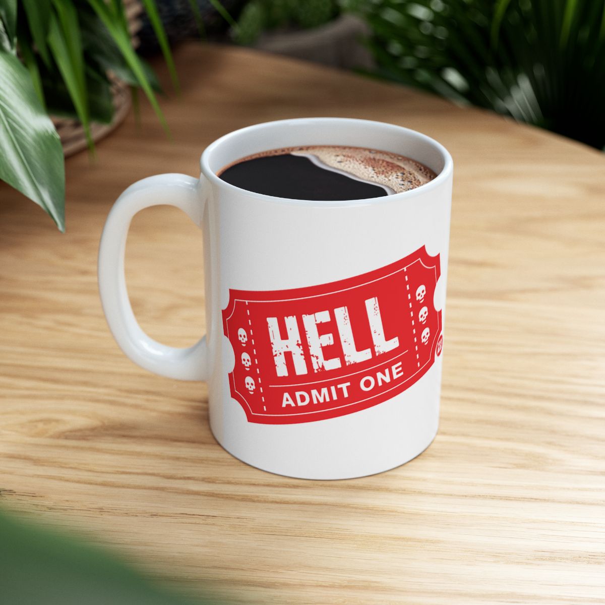 Hell Admit One Ticket Design Coffee Mug