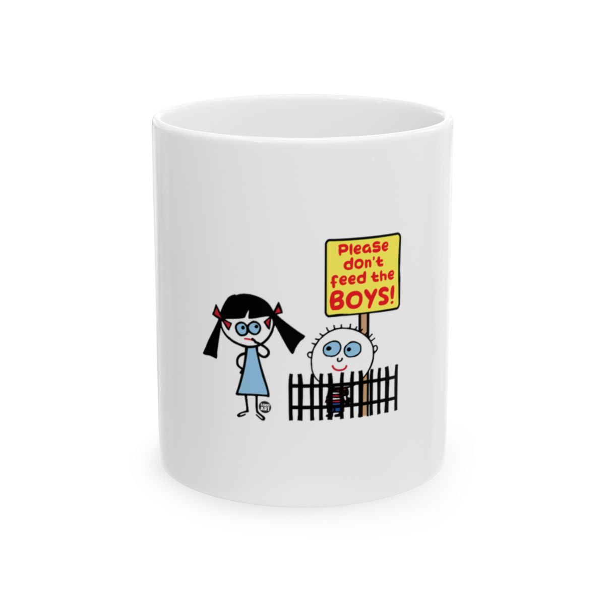 Please Don't Feed the Boys Funny Printed Mug