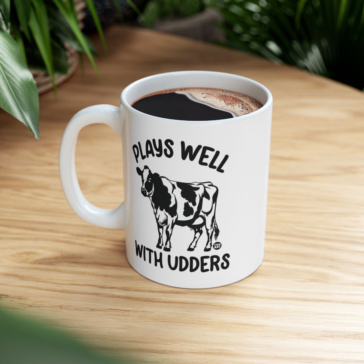 Plays Well With Udders Coffee Mug for Cow Lovers
