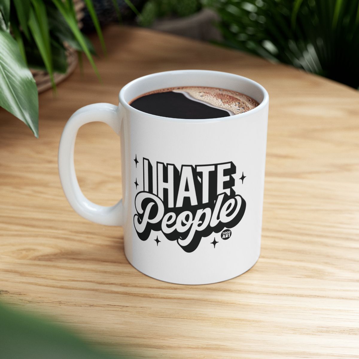 Unique I Hate People Design Mug for Everyday Use