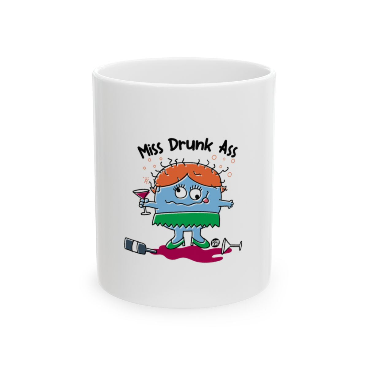Miss Drunk Ass Funny Coffee Mug for Home or Office Use