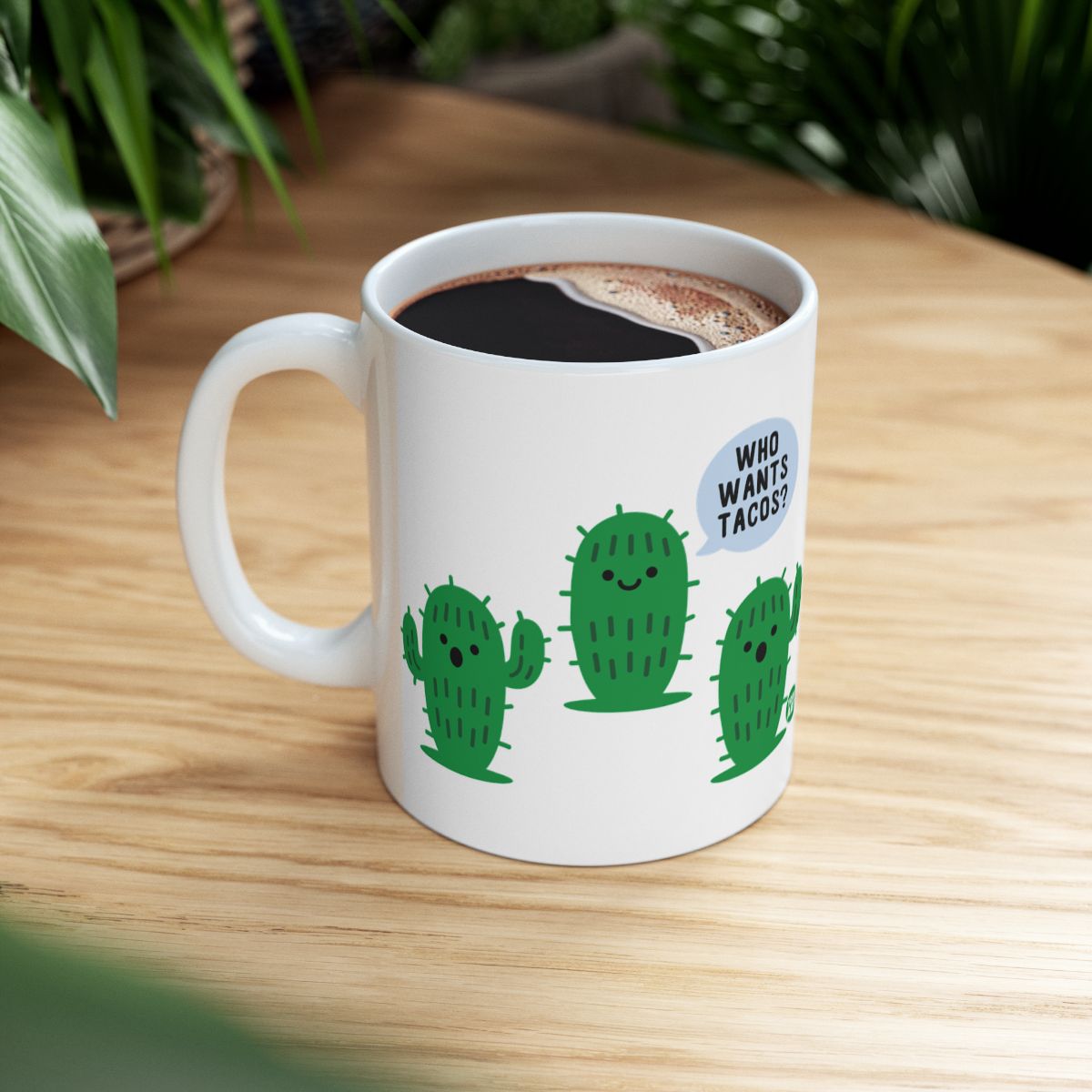 Who Wants Tacos Cute Cactus Coffee Mug Funny Gift Cup
