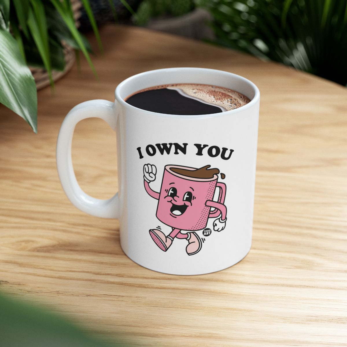 I Own You Cartoon Coffee Mug with Fun Character Design