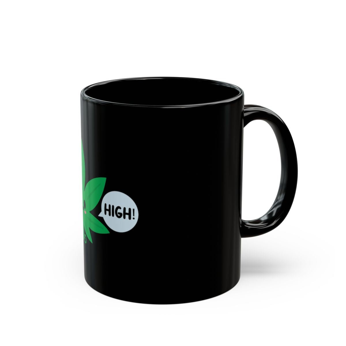 Funny Black Mug With Cannabis Leaf Saying Hi High!