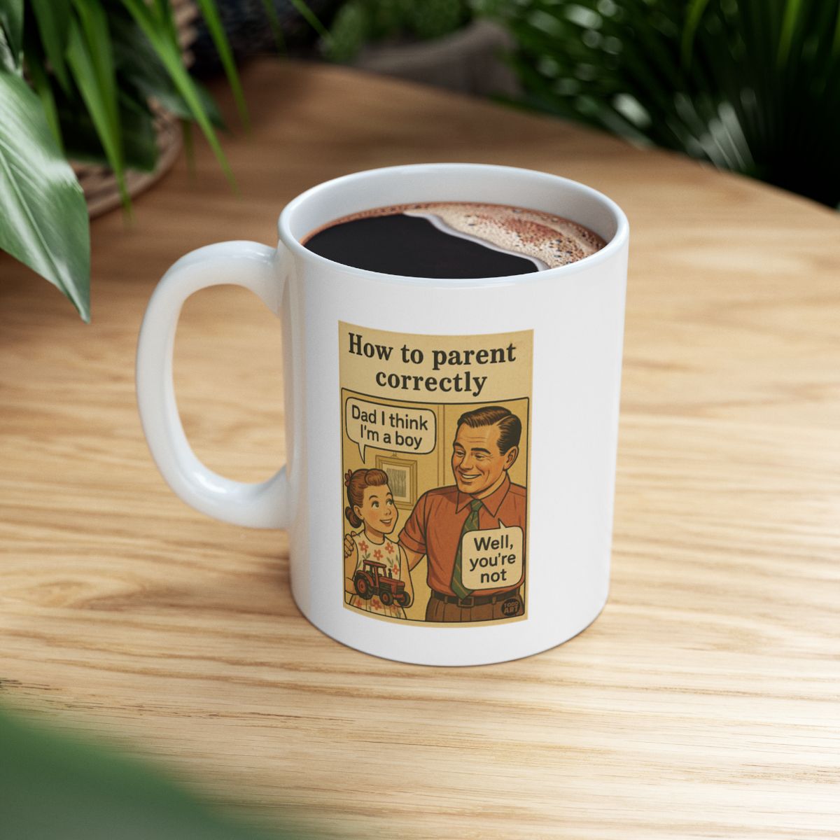 How to Parent Correctly Funny Dad Joke Coffee Mug