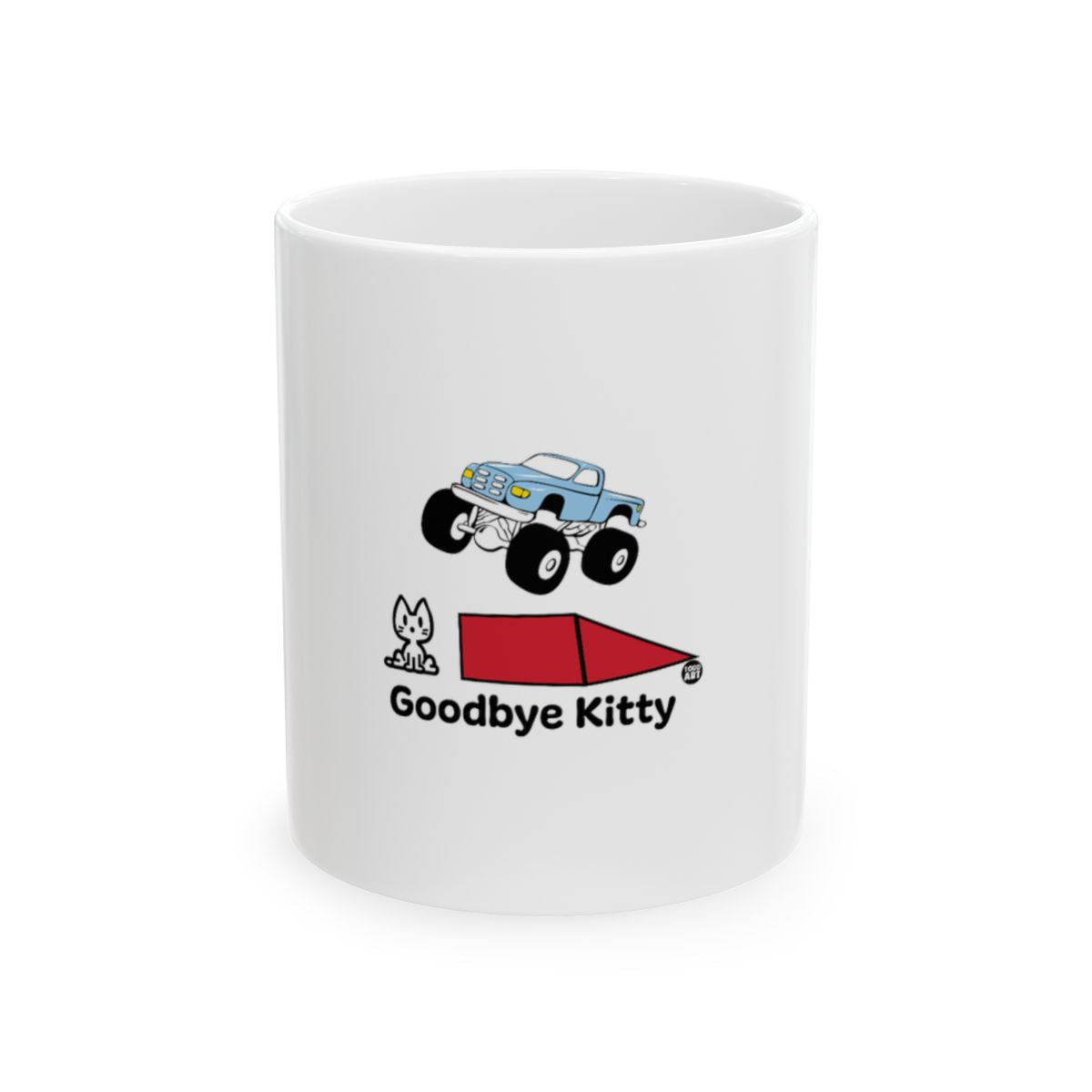 Goodbye Kitty Funny Monster Truck Mug
