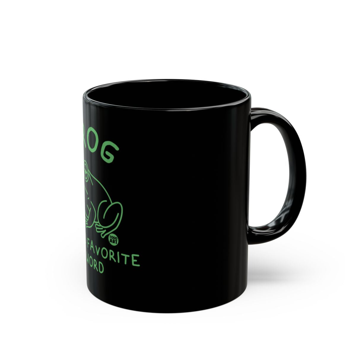 Frog My Favorite Effort Mug Fun Coffee Lovers Cup Gift