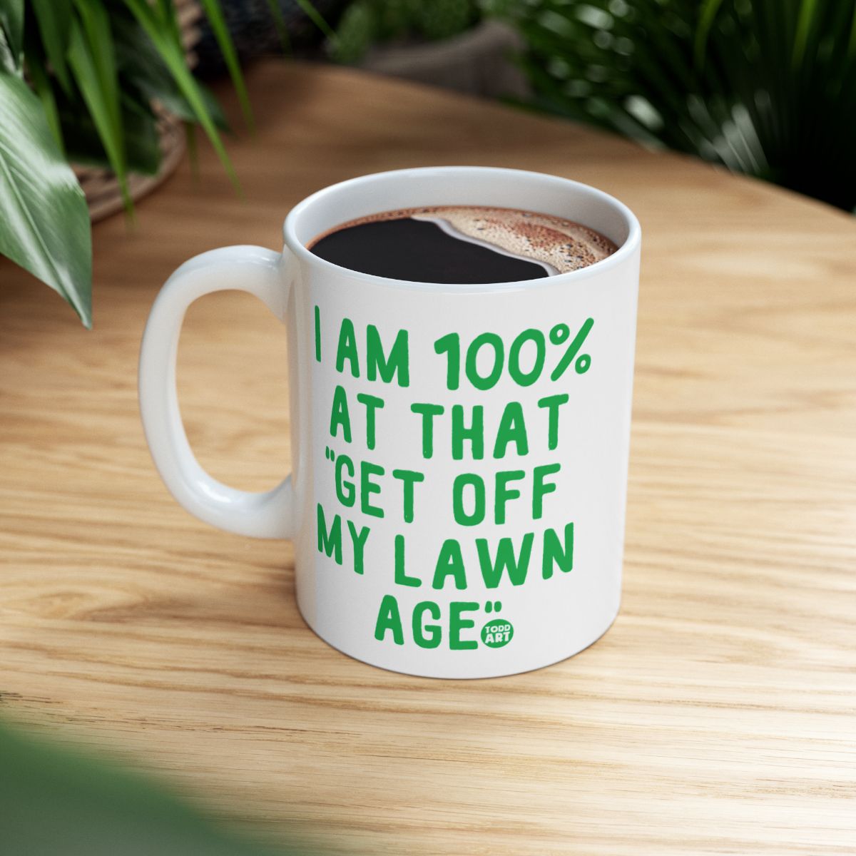 I Am 100% At That Get Off My Lawn Age Mug