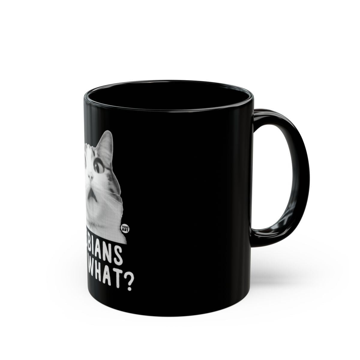 Funny Cat Meme Lesbians Eat What Mugs & Glassware