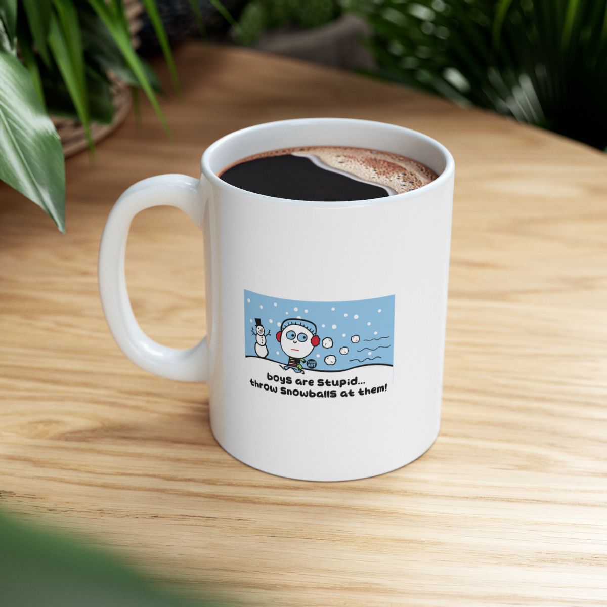 Boys Are Stupid Throw Snowballs Coffee Mug