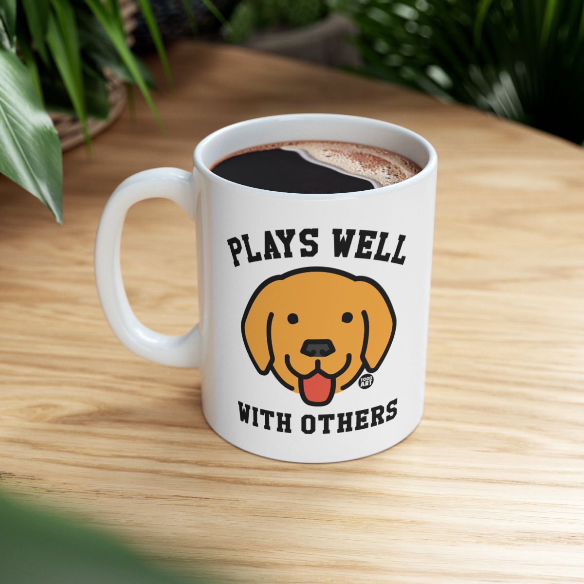 Plays Well With Others Coffee Mug