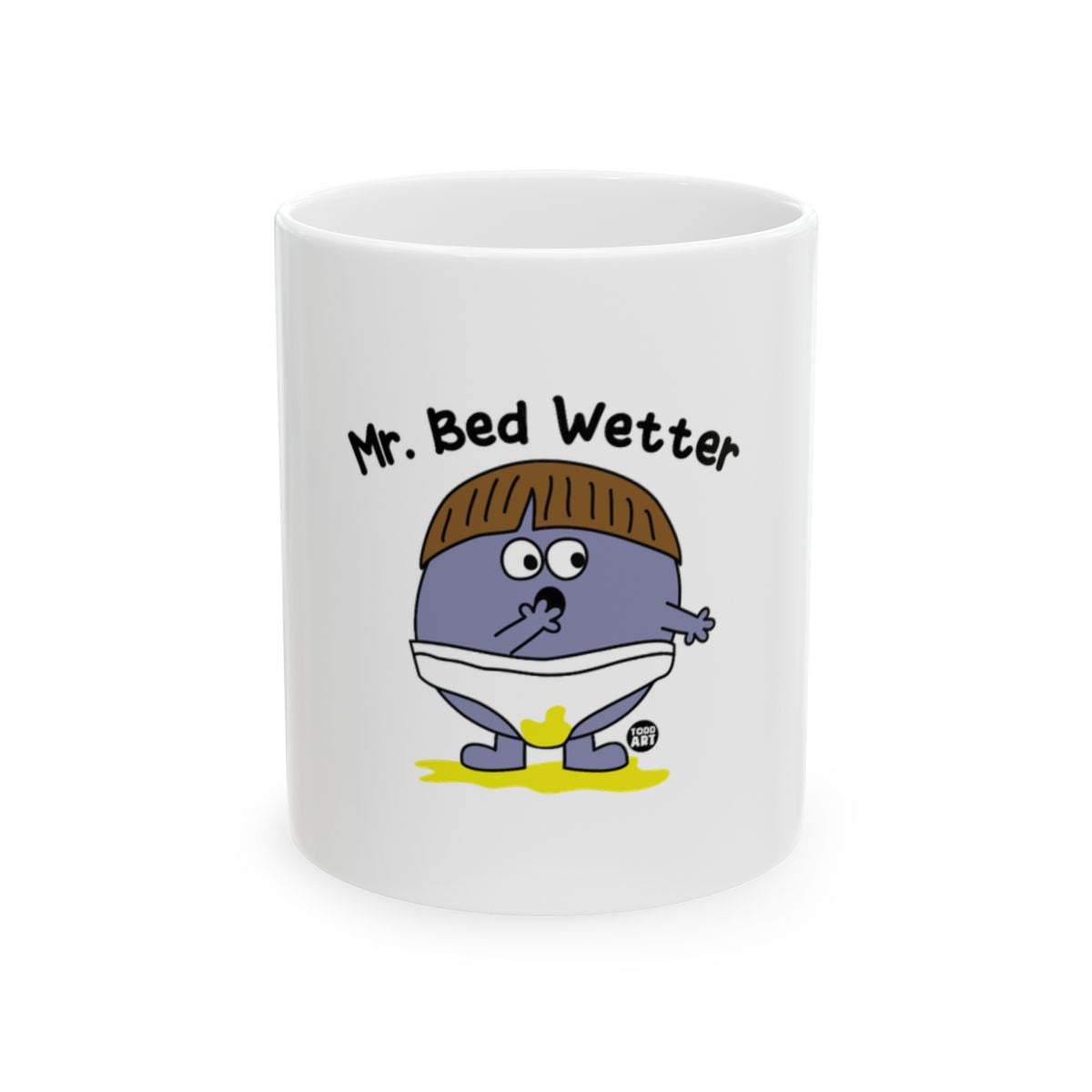 Funny Mr. Bed Wetter Character Design Mug