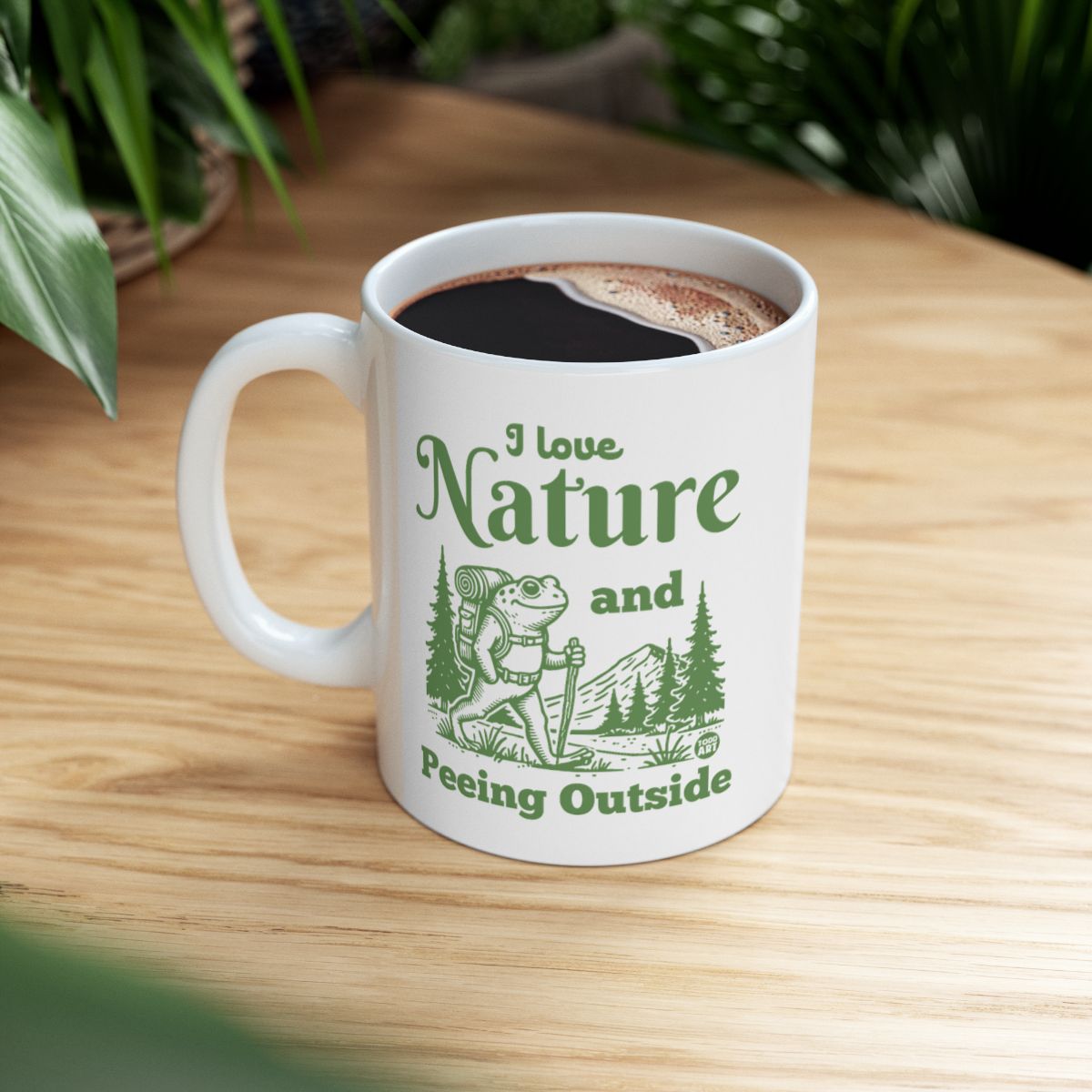 I Love Nature and Peeing Outside Funny Coffee Mug
