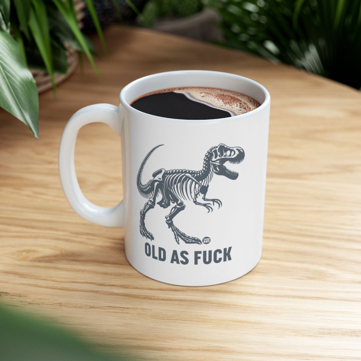Old As Fuck Dinosaur Skeleton Coffee Mug