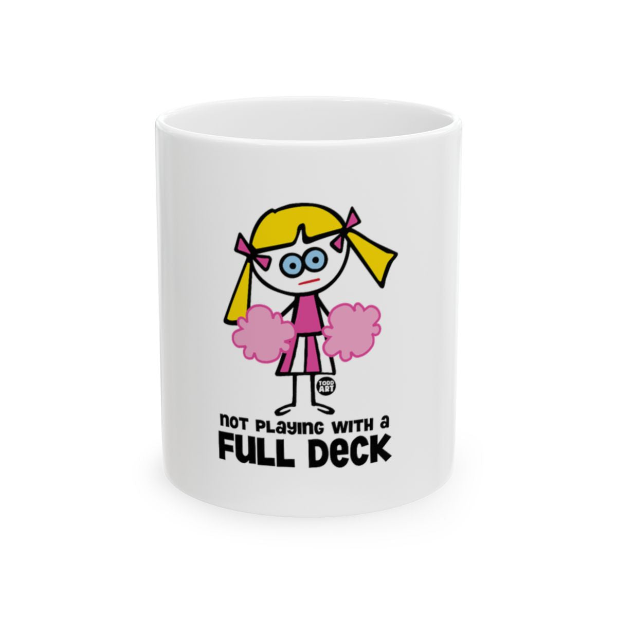 Not Playing With A Full Deck Graphic Mug