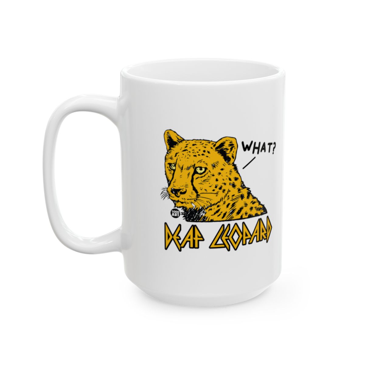Deaf Leopard What Graphic Coffee Mug for Animal Lovers