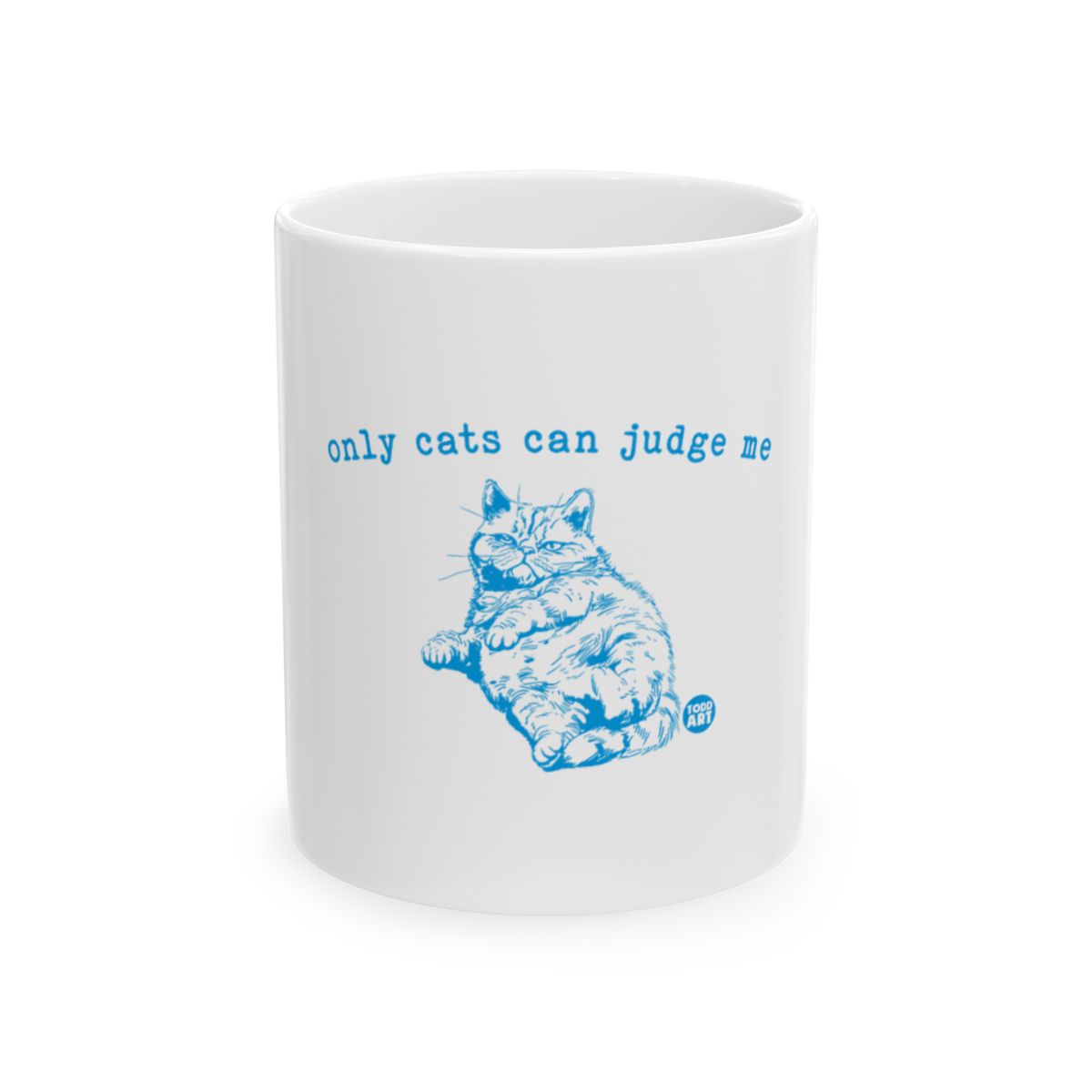 Only Cats Can Judge Me Cute Cat Mug Product