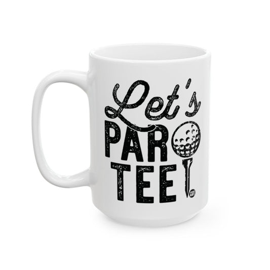Let's Par Tee Golf Enthusiast Coffee Mug Product