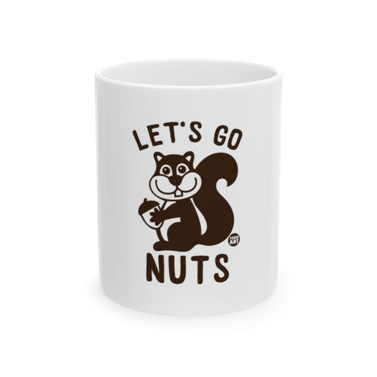 Cute Let's Go Nuts Squirrel Design Coffee Mug