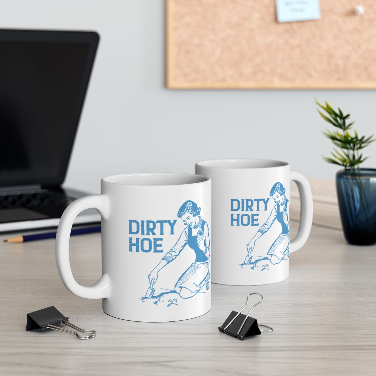 Dirty Hoe Coffee Mug with Fun Cartoon Design