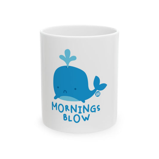 Funny Mornings Blow Whale Coffee Mug