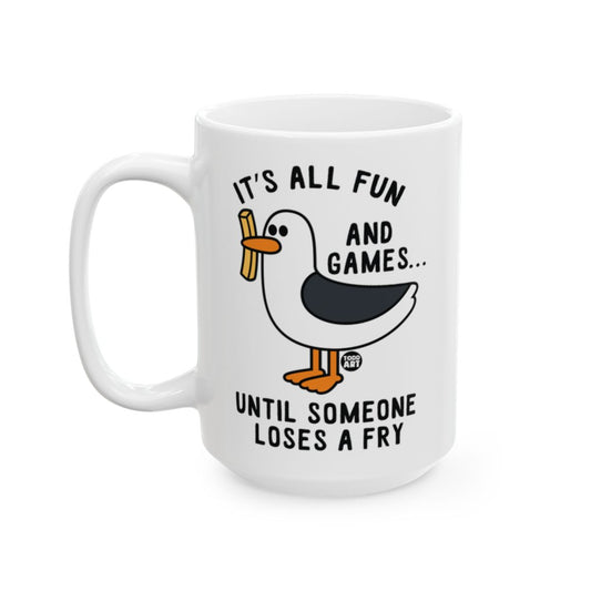It's All Fun and Games Until Someone Loses a Fry mug
