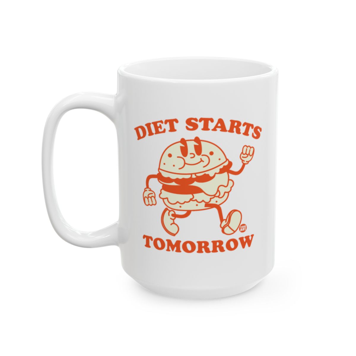 Diet Starts Tomorrow Motivational Mug