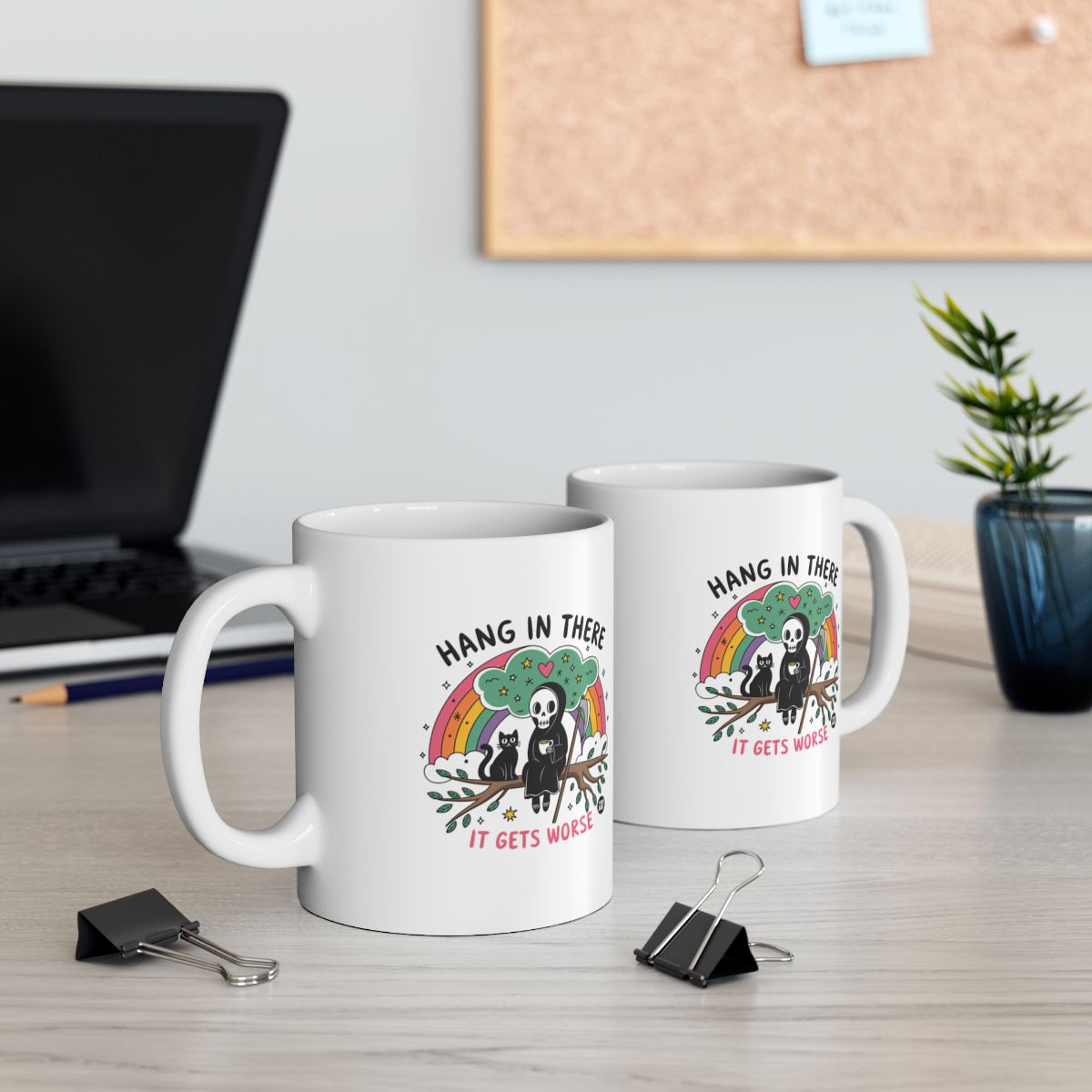 Hang In There It Gets Worse Motivational Mug