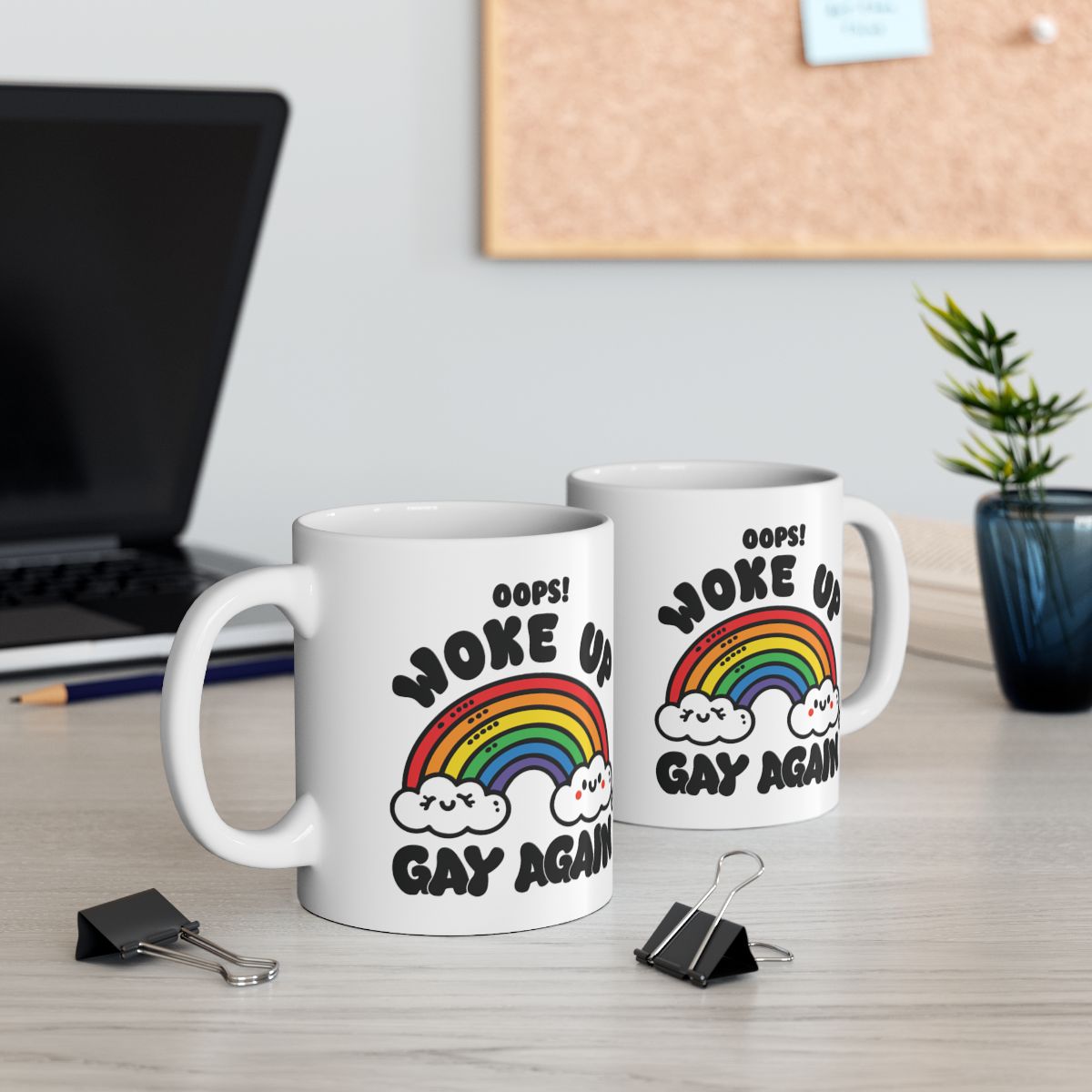 Oops Woke Up Gay Again Rainbow Cloud Mug