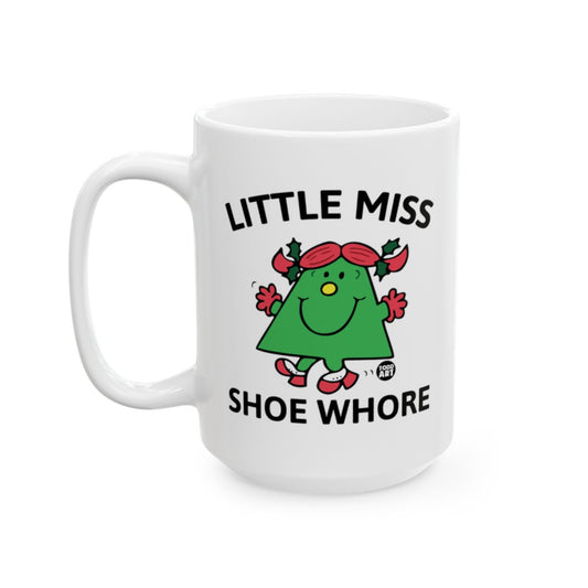 Little Miss Shoe Whore Graphic Mug with Fun Design
