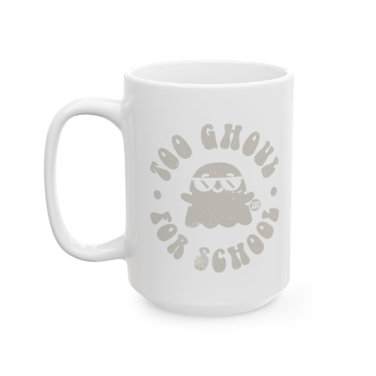 Too Ghoul For School Halloween Coffee Mug