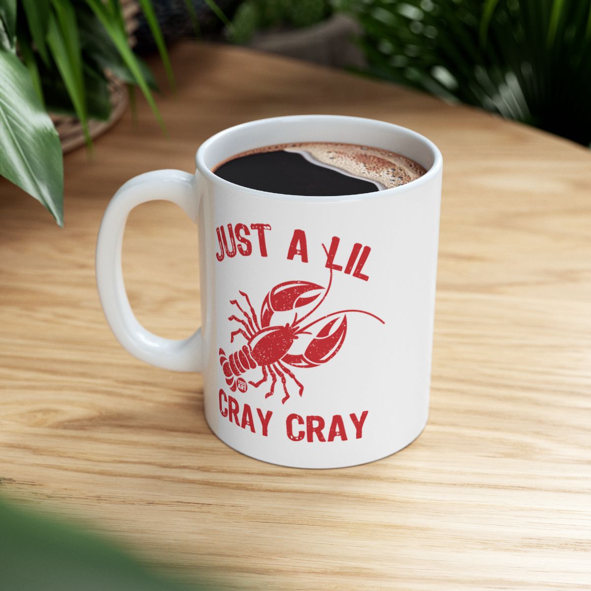 Just A Lil Cray Cray Funny Lobster Mug for Coffee Lovers